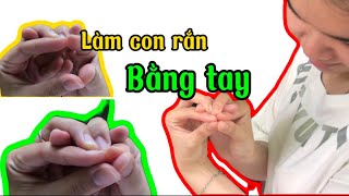 Hướng dẫn làm con rắn, ếch bằng tay | How to make snakes by hand