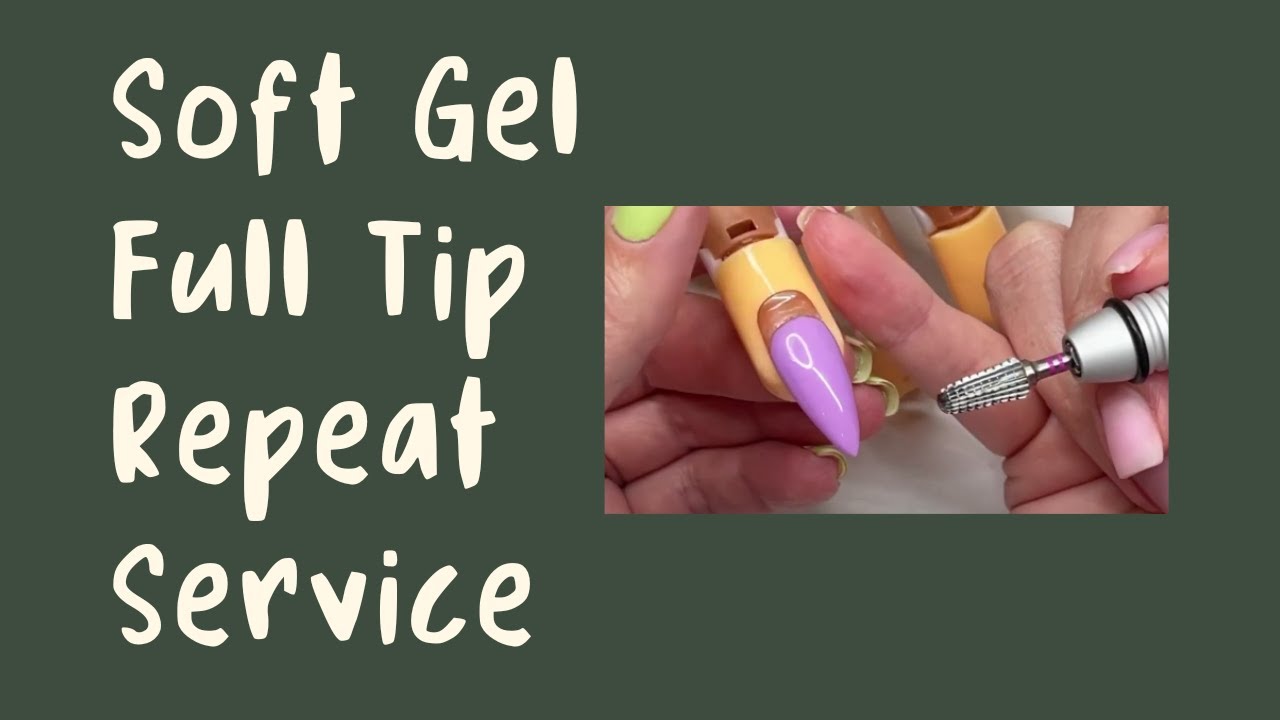 SOFT GEL FULL TIP REPEAT SERVICE #gelx #gelip #nailextension #gelnails