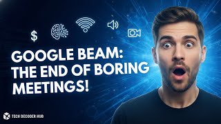 Google Beam: A Revolução Imersiva nas Reuniões Híbridas (Fim da Desconexão?)