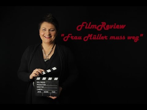 film-review:-frau-müller-muss-weg
