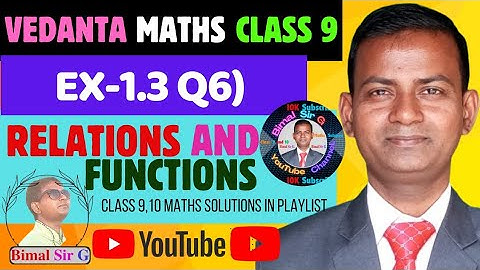 Opt class 9 Ex-1.3 Q6) Relations and Functions | Vedanta excel in optional mathematics class 9, 10