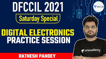 DFCCIL 2021 | Saturday Special | Digital Electronics by Ratnesh Pandey