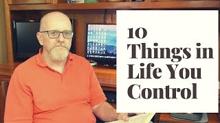 10 Things In Life You Control, by Jim Allen