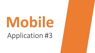 Mobile Application - Part 3