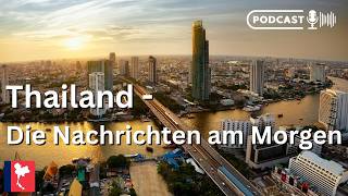 THAILAND - HÄRTESTE STRAFEN nach elf Jahren! MONSUN und BTS-BETRUG - Nachrichten vom 13.06.2026