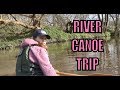 River Canoe Trip | Bushcraft 2 Night Camp Out