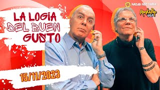 #NADIENOSPARA // LOGIA DEL BUEN GUSTO 15/11/2023