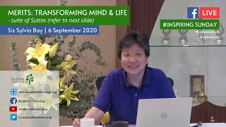 Merits Transforming Mind Life by Sis Sylvia Bay - 20200906