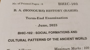 BHIC-102 IGNOU JUNE 2023 Question Paper | Social Formation and Cultural patterns of ancient World