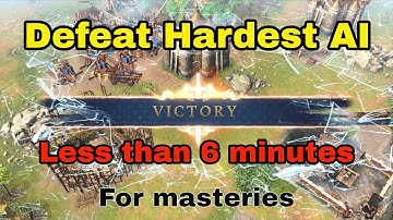 Age of Empires 4 Defeat hardest AI in less than 6 minutes (for Masteries)