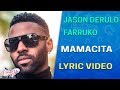 Jason Derulo - Mamacita (feat. Farruko) (Lyrics   Español) Video Oficial