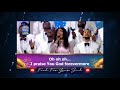 Loveworld Singers &amp; Maya - I praise You God forevermore (Healing Streams Live with Pastor Chris)