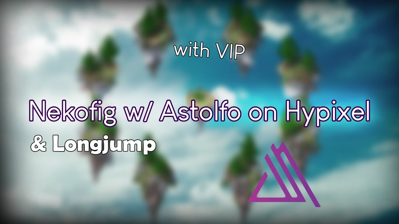 Astolfo on Hypixel w/ VIP ft. nekofig & longjump script (op config)