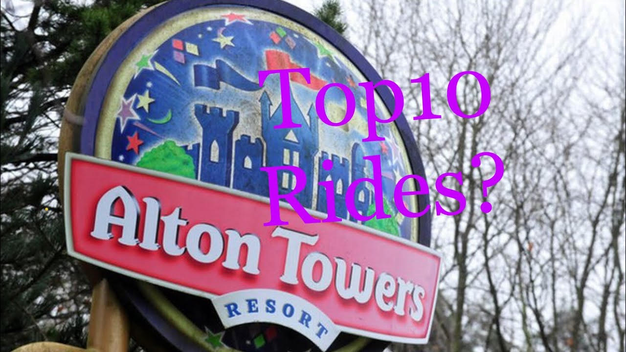 My Top 10 Rides At The Alton Towers Resort YouTube