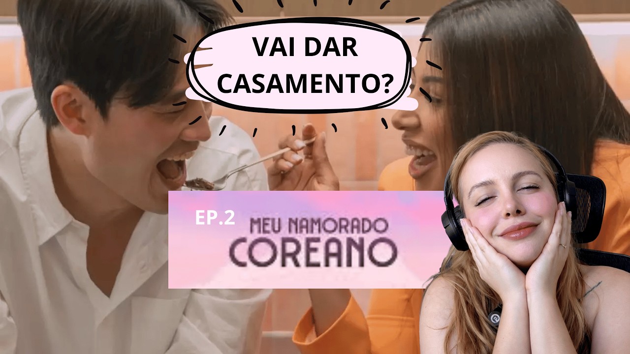 Meu namorado coreano l EP.2