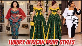 50  Classy & Elegant African Print Styles | Luxury African Fashion