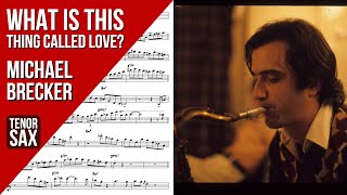 Michael Brecker on &quot;What Is This Thing Called Love?&quot; (1977) | Solo Transcription for Tenor Sax (Bb)