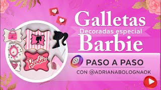 Galletas Decoradas - Especial BARBIE 💗