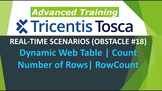 TRICENTIS Tosca 16.0 - Lesson 60 | OBSTACLE #18 | Dynamic Web Table | Count Number of Rows| RowCount