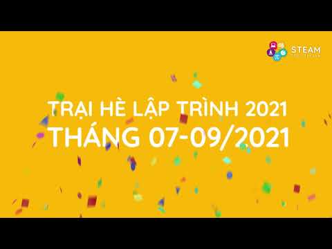 Trại hè Lập trình 2021 | STEAM for Vietnam Official Teaser