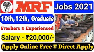 MRF Tyres Recruitment 2021| 10th,12th,Graduation | Freshers & Experienced |MRF Job 2021 | Apply Now