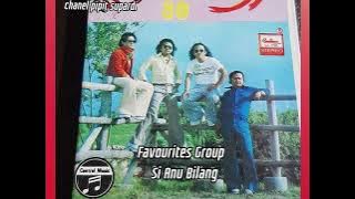 Favourites Group - Si Anu Bilang