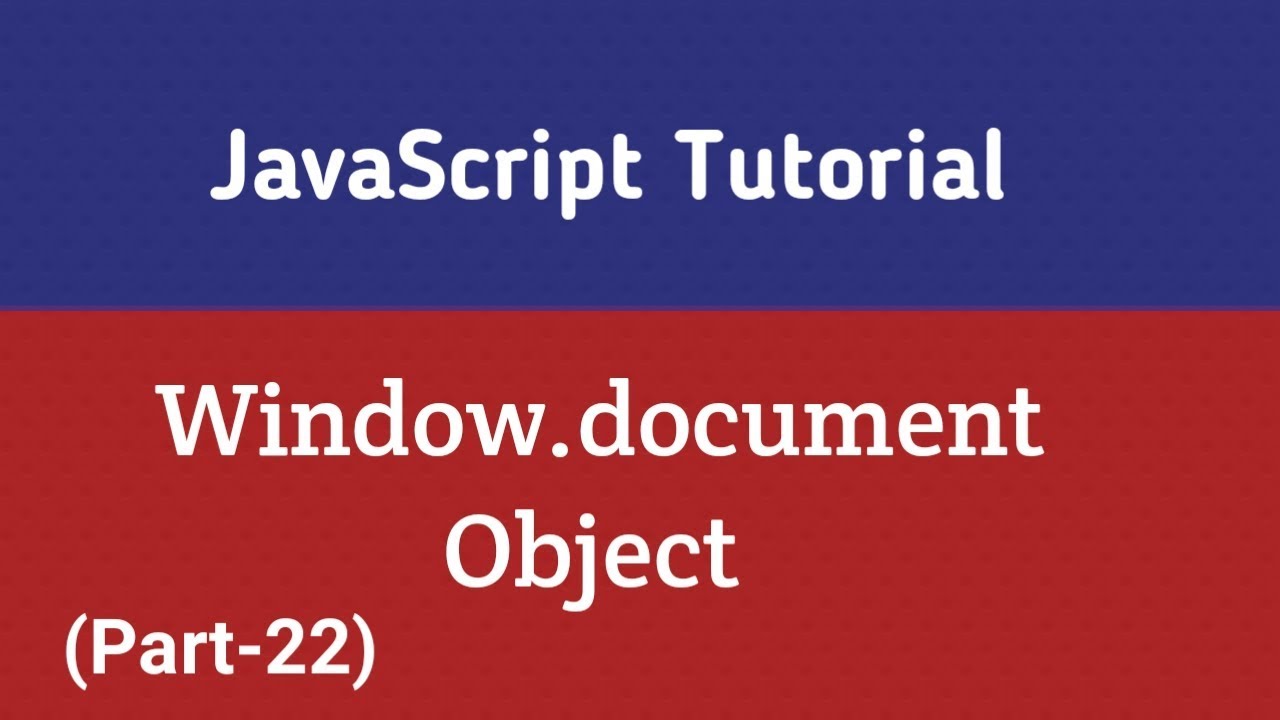 JavaScript Tutorial In Hindi | Document Object Model (Part-22) - YouTube