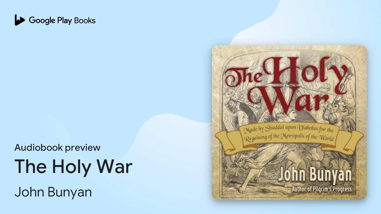 The Holy War by John Bunyan · Audiobook preview YouTube