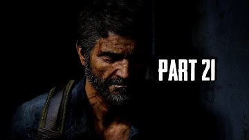 THE LAST OF US 2 Walkthrough Gameplay PART 21 - Scars (THE LAST OF US PART 2)