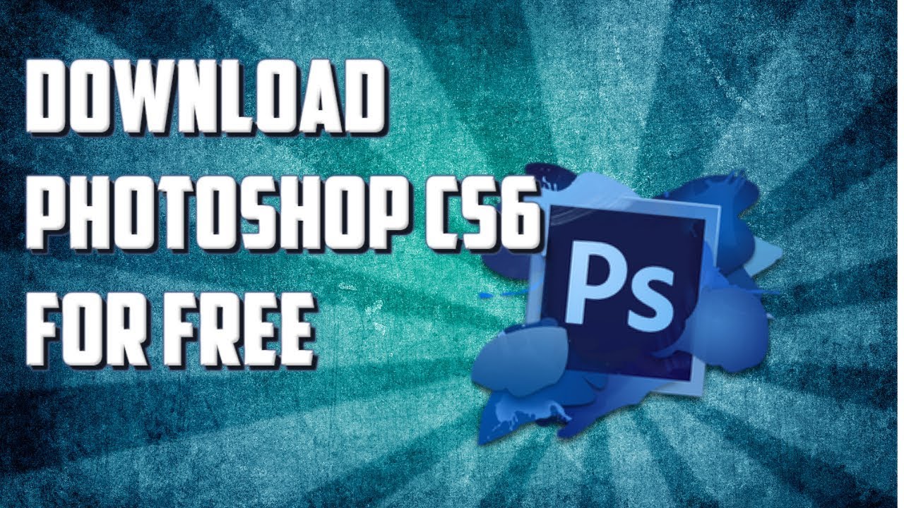 photoshop cs6 free download youtube