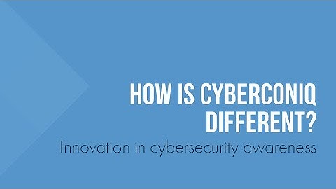 cyberconIQ - How We Bring Innovation To Cybersecurity Awareness Training