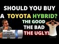 Should you buy a Toyota Hybrid?