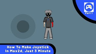 Part 1 | Aplikasi Membuat Game Di HP | Max2d | Tutorial Joystick | HalDezz screenshot 4