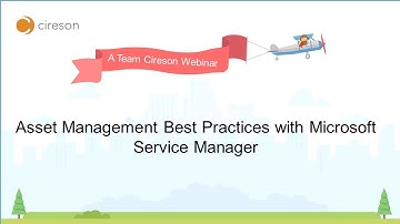 Asset Management Best Practices with Microsoft Service Manager