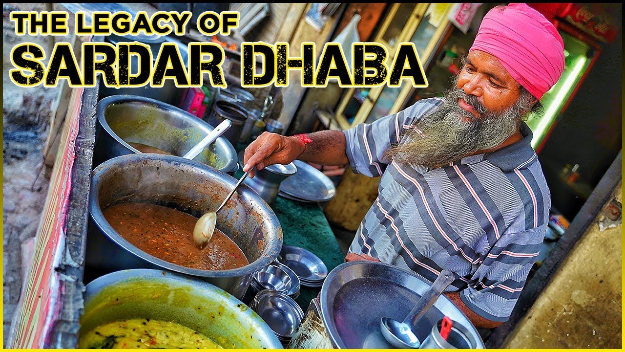 INSPIRATIONAL STORY of SARDAR DHABA (Since 1956) Indian Street Food with Harry Uppal