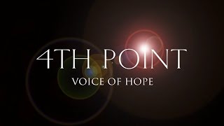 4Th Point - Voice Of Hope (Official Lyric Video)