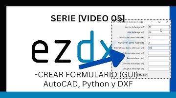 [AUTOMATIZA AUTOCAD] Serie ezdxf: Formularios