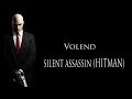 Volend  silent assassin  hitman 