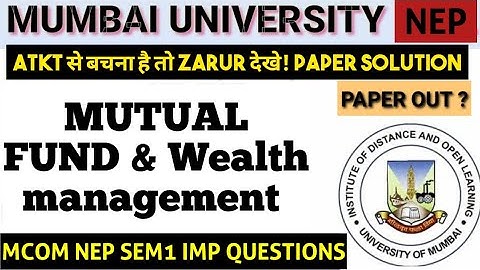 2025 Mcom nep sem 1 new pattern mutual fund Management and wealth management ARK sir paper Pattern