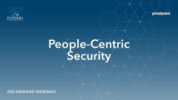 Flycast Partners & Proofpoint | People-Centric Security