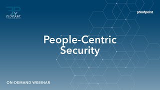 Flycast Partners & Proofpoint | People-Centric Security