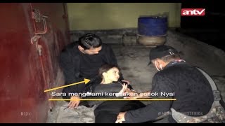 Sara Wijayanto Kesurupan! | Memburu Misteri | ANTV Eps 04 16 Agustus 2018