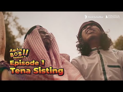 Aman Bos Season 2 Episode 1 Tena Sisting