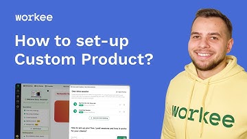 Workee: How to set-up Custom Product?