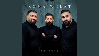 Ey Evin - Koma Welat