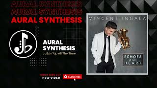 Vincent Ingala feat Chris Geith  Echoes Of The Heart