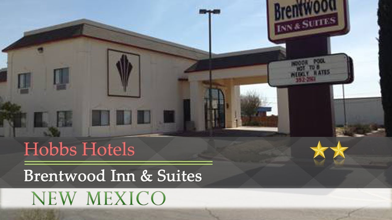 Brentwood Inn & Suites Hobbs Hotels, New Mexico YouTube