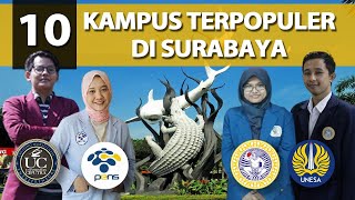 REKOMENDASI 10 KAMPUS TERPOPULER DI SURABAYA!!