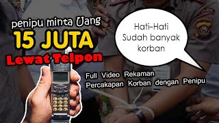 Trick a con artist into getting angry | Mobile fraud scheme demanding 15 million rupiah | fake po...