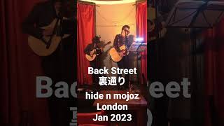 Back street, hide n mojoz London gig Jan 2023